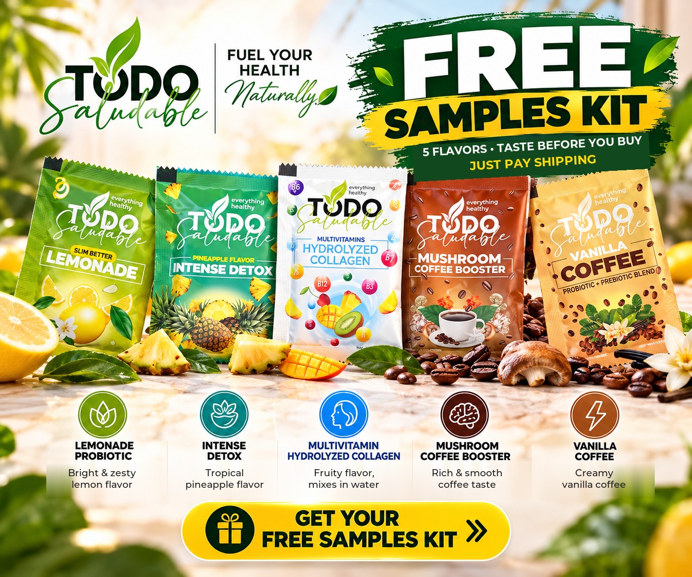 Todo Saludable free samples kit: Lemonade, Intense Detox, Collagen, Mushroom Coffee and Vanilla Coffee